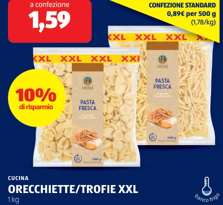 ORECCHIETTE/TROFIE XXL