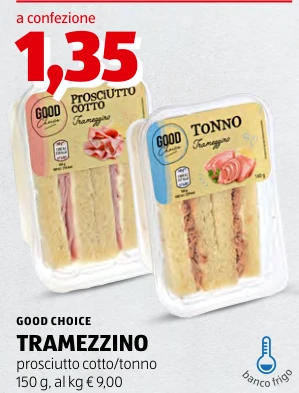 TRAMEZZINO - Good Choice