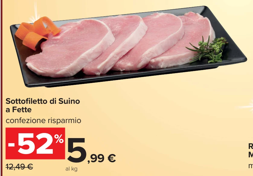 Sottoﬁletto di Suino a Fette confezione risparmio