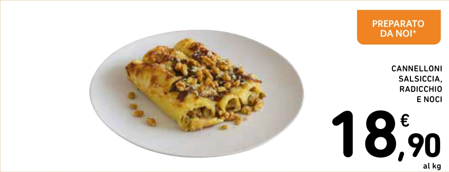 CANNELLONI SALSICCIA, RADICCHIO E NOCI