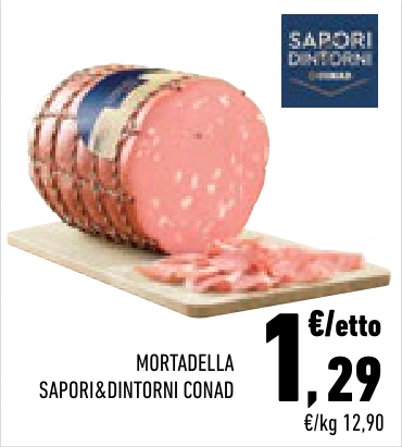 MORTADELLA SAPORI&DINTORNI CONAD