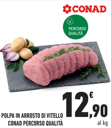 POLPA IN ARROSTO DI VITELLO CONAD PERCORSO QUALITÀ