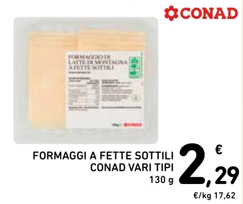 FORMAGGI A FETTE SOTTILI CONAD VARI TIPI