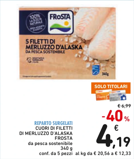 CUORI DI FILETTI DI MERLUZZO D’ALASKA FROSTA