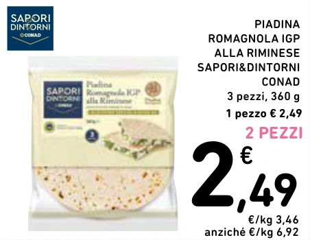 PIADINA ROMAGNOLA IGP ALLA RIMINESE SAPORI&DINTORNI CONAD 2 PEZZI
