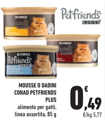 MOUSSE O DADINI CONAD PETFRIENDS PLUS