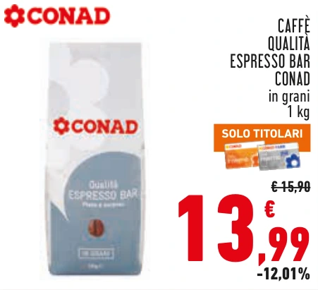 CAFFÈ QUALITÀ ESPRESSO BAR CONAD