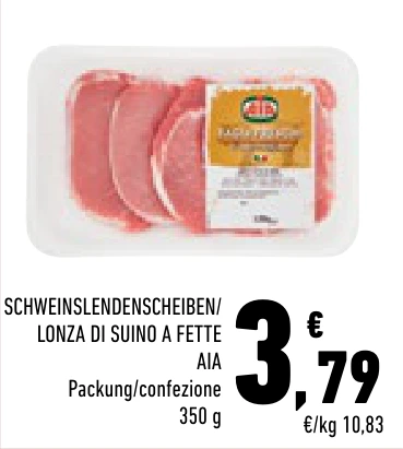 SCHWEINSLENDENSCHEIBEN / LONZA DI SUINO A FETTE AIA