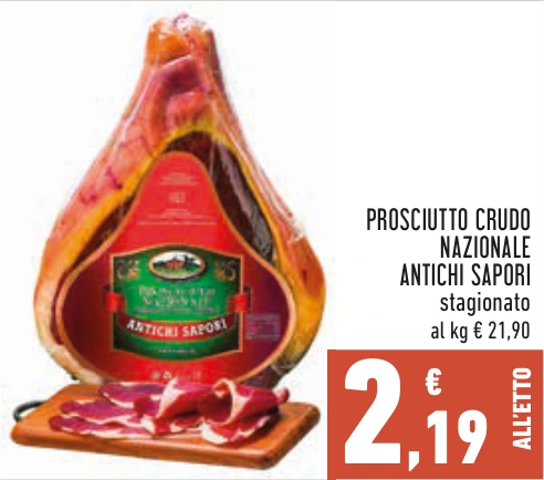 PROSCIUTTO CRUDO NAZIONALE ANTICHI SAPORI
