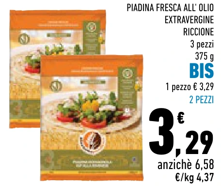 PIADINA FRESCA ALL' OLIO EXTRAVERGINE RICCIONE BIS 2 PEZZI