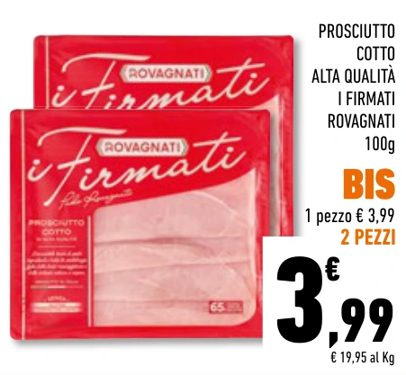 PROSCIUTTO COTTO ALTA QUALITÀ I FIRMATI ROVAGNATI