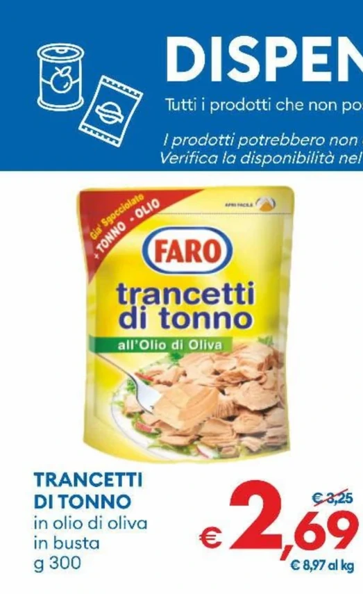 TRANCETTI DI TONNO FARO in olio di oliva in busta g 300