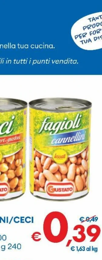 FAGIOLI CANNELLINI O CECI GUSTATO lessati g 400